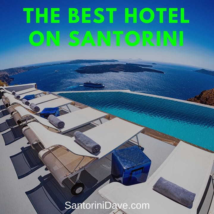 What is the best hotel on Santorini?