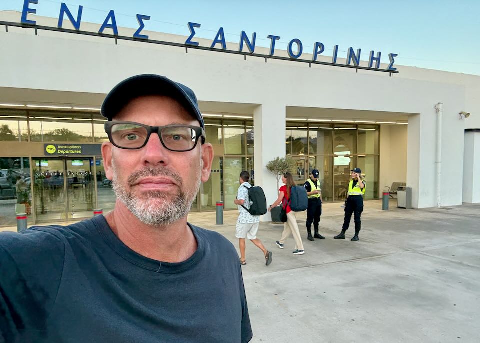 Santorini Dave at the Santorini International Airport.